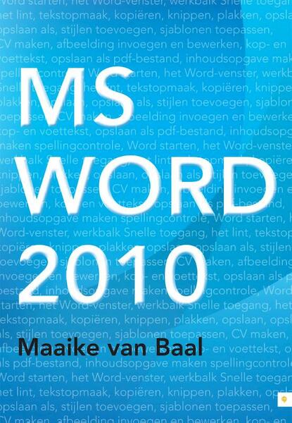 MS Word 2010 - Maaike van Baal (ISBN 9789048426393)