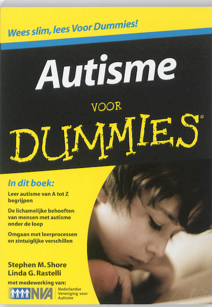 Autisme voor Dummies - Stephen Shore, Stephen M. Shore, Linda Rastelli, Linda G. Rastelli (ISBN 9789043019705)