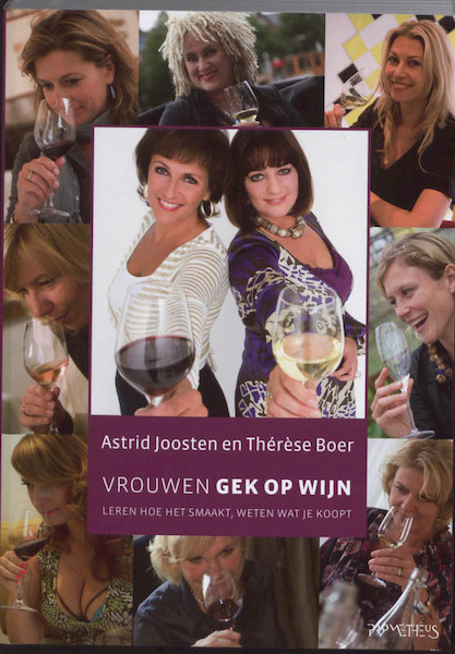 Vrouwen gek op wijn - A. Joosten, T. Boer (ISBN 9789044613100)