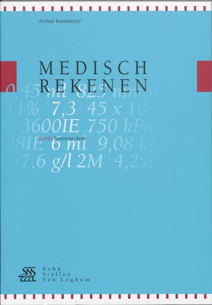 Medisch rekenen - A. Kammeyer (ISBN 9789031322756)