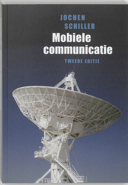Mobiele communicatie - J. Schiller (ISBN 9789043009645)