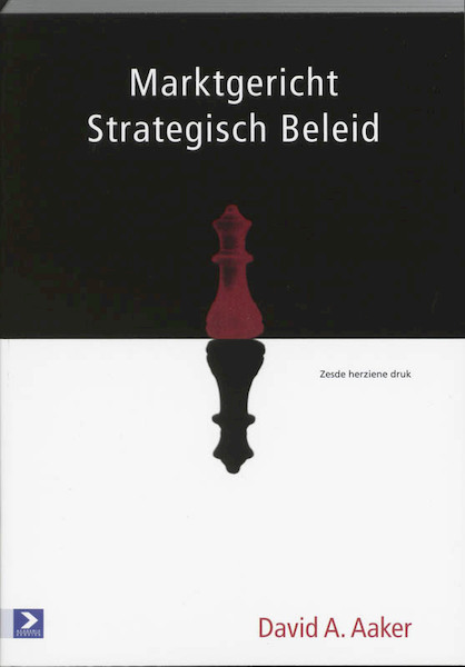 Marktgericht strategisch beleid - D.A. Aaker (ISBN 9789039520321)