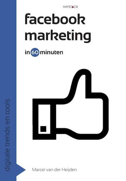 Facebookmarketing in 60 minuten - Marcel van der Heijden (ISBN 9789461260611)