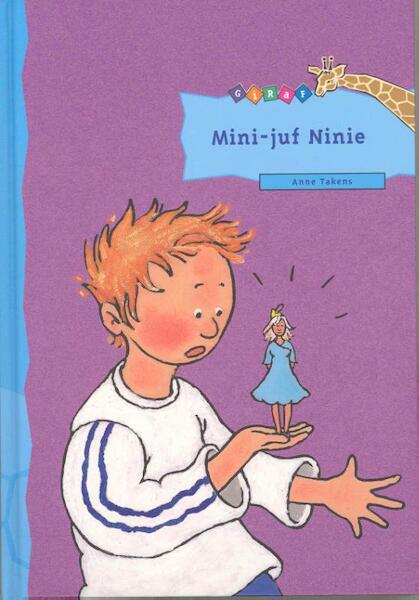 Mini-juf Ninie - Anne Takens (ISBN 9789043702713)