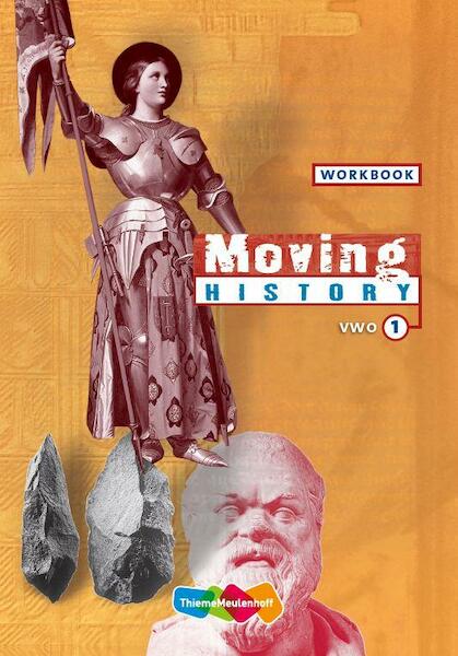 Moving History Vwo 1 Werkboek - (ISBN 9789042541245)