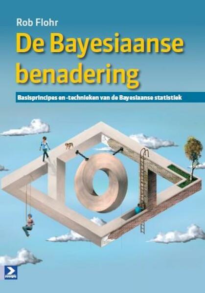 De Bayesiaanse benadering - Rob Flohr (ISBN 9789039527030)