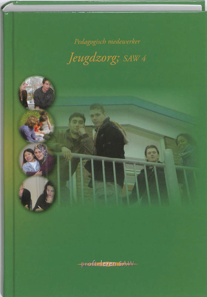 Jeugdzorg; SAW 4 - (ISBN 9789085241454)
