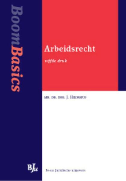 Boom Basics Arbeidsrecht - J. Heinsius (ISBN 9789460940194)