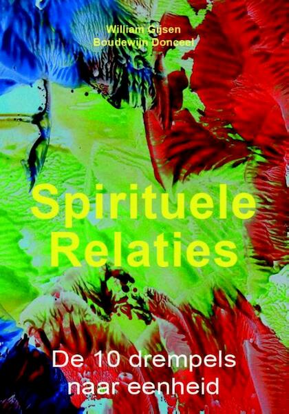 Spirituele relaties - William Gijsen, Boudewijn Donceel (ISBN 9789492340023)