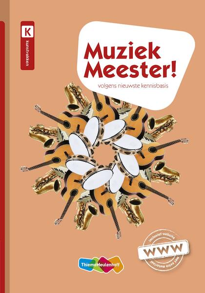 Muziek Meester - Rinze van der Lei, Frans Haverkort, Lieuwe Noordam (ISBN 9789006580785)
