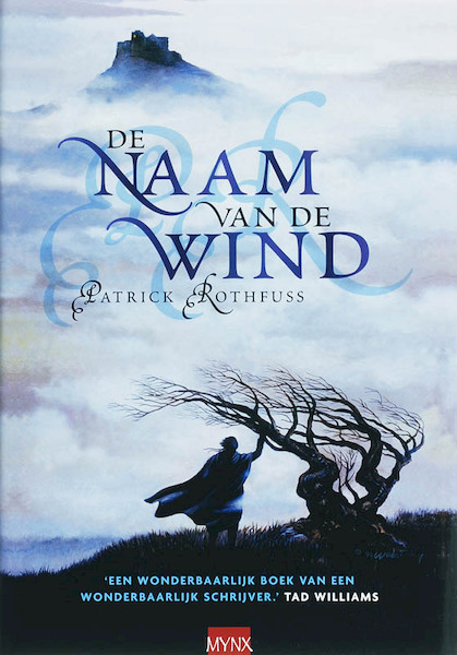 De naam van de wind - P. Rothfuss (ISBN 9789022548004)