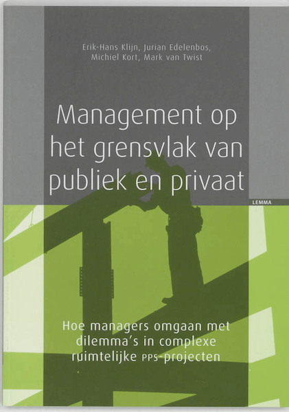 Management op het grensvlak van publiek en privaat - (ISBN 9789059314696)