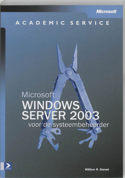 Microsoft Windows Server 2003 voor de systeembeheerder - W.R. Stanek (ISBN 9789039521748)