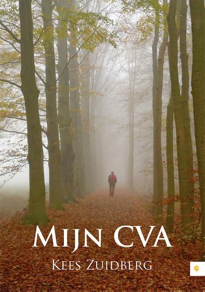 Mijn CVA - Kees Zuidberg (ISBN 9789400800649)