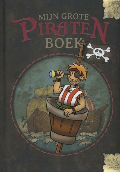 Mijn grote piratenboek - Martine van den Houten (ISBN 9789073011922)