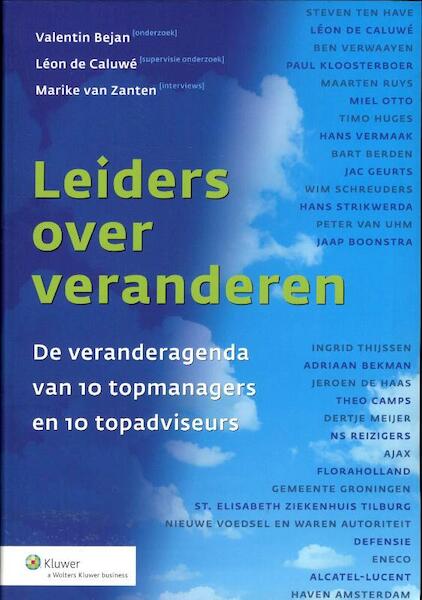 Leiders over veranderen - Valentin Bejan, Léon de Caluwé, Marike van Zanten (ISBN 9789013097115)