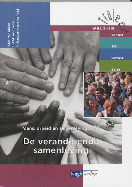 Mens, arbeid en samenleving 305 De veranderende samenleving - R. van Midde, H.A.M. van Deelen (ISBN 9789042513105)