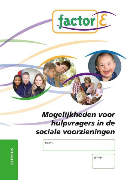 Mogelijkheden voor hulpvragers in de sociale voorzieningen Cursus werkboek - Annyttsje Pruim (ISBN 9789037204476)