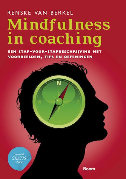 Mindfulness in coaching - Renske van Berkel (ISBN 9789461271334)