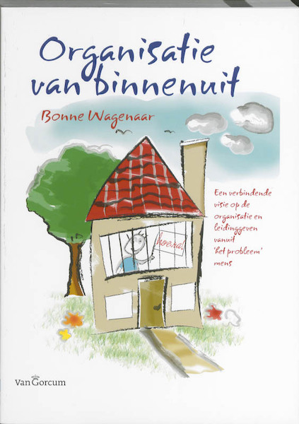 Organisatie van binnenuit - B. Wagenaar, Bonne Wagenaar (ISBN 9789023245292)