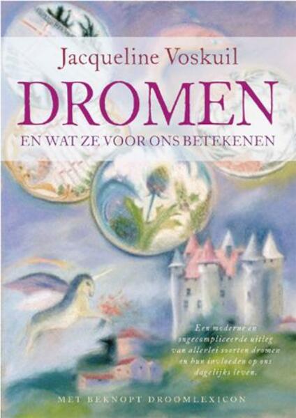 Dromen en wat ze voor ons betekenen - J. Voskuil (ISBN 9789063786038)