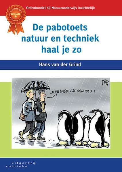 De pabotoets natuur en techniek haal je zo - Hans van der Grind (ISBN 9789046904749)