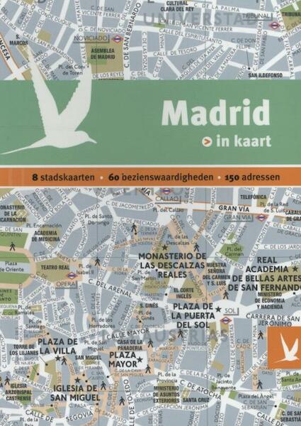 Madrid in kaart - Laurence Blanchar, Glen Recourt, Audrey Oliveira, Alejandro Prieto de Vega (ISBN 9789025753023)