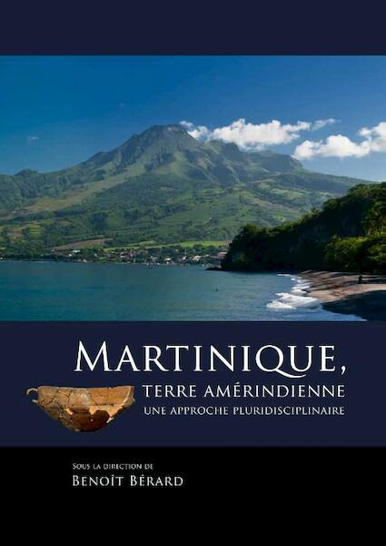 Martinique, terre amerindienne - (ISBN 9789088901584)