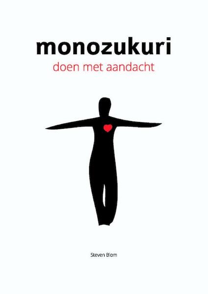 Monozukuri - Steven Blom (ISBN 9789080746657)