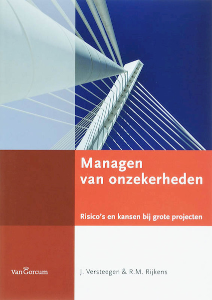 Managen van onzekerheden - J. Versteegen, R.M. Rijkens (ISBN 9789023243403)