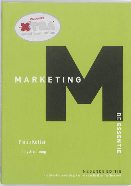 Marketing, de essentie - Philip Kotler, Gary Armstrong (ISBN 9789043095051)
