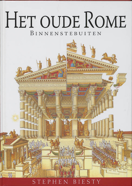 Het oude Rome binnenstebuiten - Biesty (ISBN 9789025741679)
