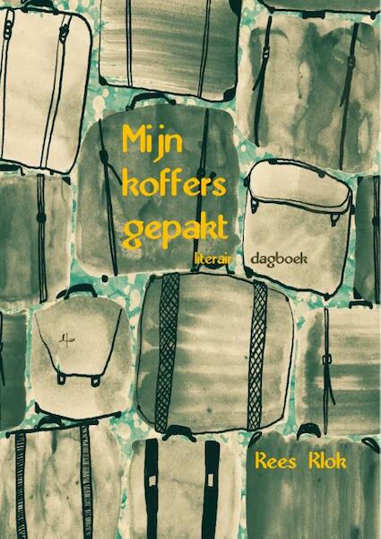 Mijn koffers gepakt 2008/2009 - Kees Klok (ISBN 9789491034213)