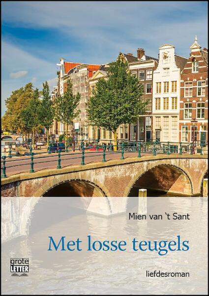 Met losse teugels - grote letter uitgave - Mien van 't Sant (ISBN 9789461012005)