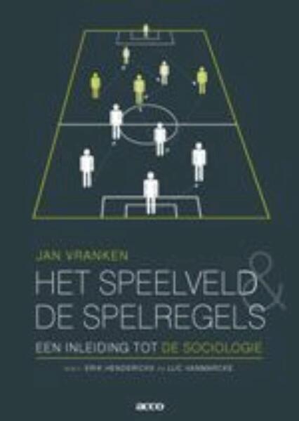 Het speelveld en de spelregels - J. Vranken (ISBN 9789033470417)
