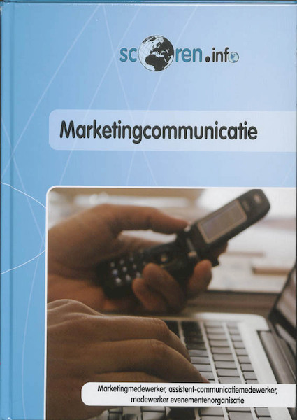 Marketingcommunicatie - K. Benschop, Kees Benschop (ISBN 9789037204803)