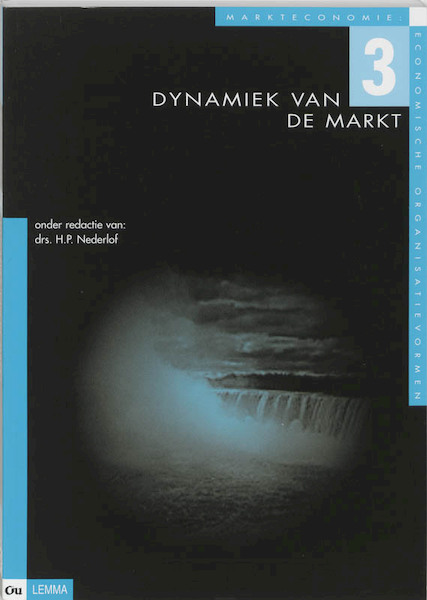 Markteconomie 3 Dynamiek van de markt - H.P. Nederlof (ISBN 9789051897098)