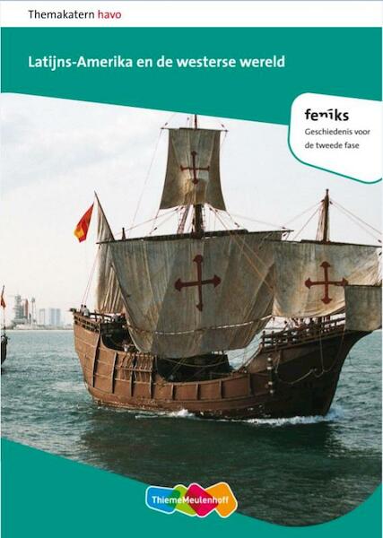 Feniks 2e fase Havo Latijns-Amerika - Femke van den Berg, Winette Hofman (ISBN 9789006464856)