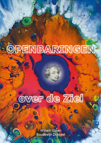 Openbaringen over de Ziel - William Gijsen, Boudewijn Donceel (ISBN 9789492340122)
