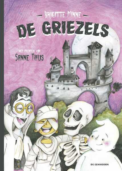 De Griezels - Brigitte Minne (ISBN 9789462914247)