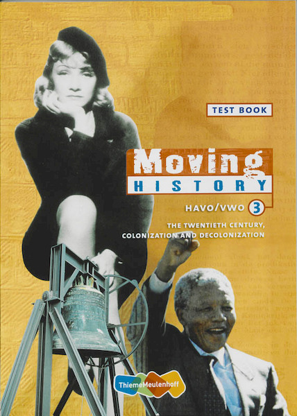 Moving History HAVO/VWO onderbouw Toetsen 3 - Dalhuisen, Leo Dalhuisen (ISBN 9789042541382)