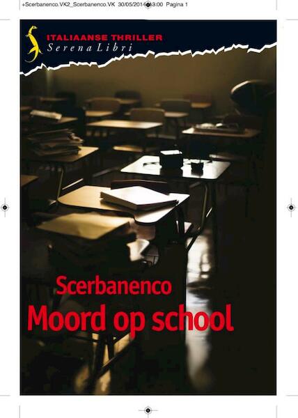 Moord op school - Giorgio Scerbanenco (ISBN 9789076270814)