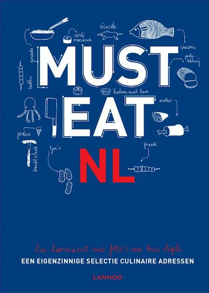 Must Eat nederland - Luc Hoornaert (ISBN 9789401420266)
