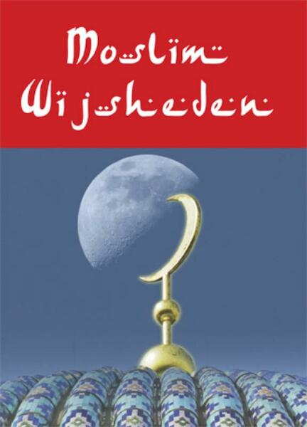 Moslim wijsheden - (ISBN 9789055138364)