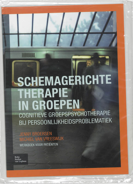 Schemagerichte therapie in groepen Werkboek voor patienten - J. Broersen, Jenny Broersen, M. van Vreeswijk (ISBN 9789031347773)