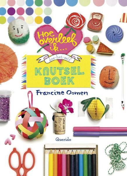 Hoe overleef ik... doe-het-zelf knutselboek - Francine Oomen (ISBN 9789045116259)