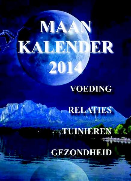 Maankalender 2014, scheurkalender - Marjanne Hess-van Klaveren (ISBN 9789077677643)
