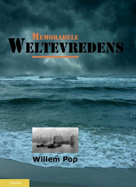 Momorabele weltevredens - Willem Pop (ISBN 9789086161140)