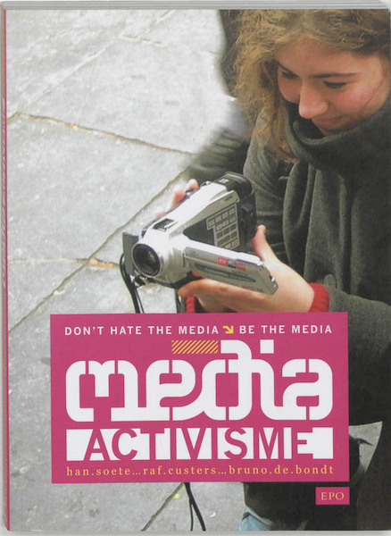 Media-activisme - H. Soete, R. Custers, B. de Bondt (ISBN 9789064453366)