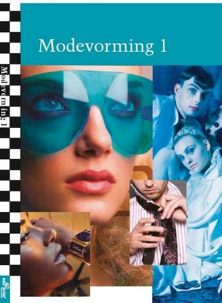 Modevorming 1 - C.T.M. Schrama, J.H. Veeze-Lijftogt (ISBN 9789060537633)